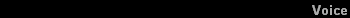 Voice